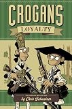 Crogans Loyalty (Crogans Adventures)