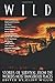 Wild: Stories of Survival from the World's Most Dangerous Places (Adrenaline)