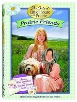 The Girls of Little House on the Prairie: Prairie Friends