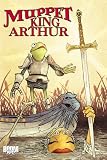 Muppet King Arthur (Muppet Graphic Novels (Quality))