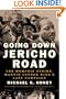 Going Down Jericho Road: The Memphis Strike, Martin Luther King's Last Campaign