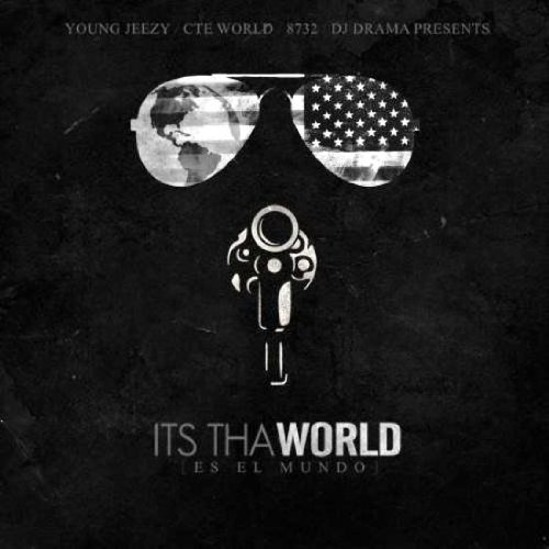Young Jeezy-Its Tha World-2012-FaiLED INT Download