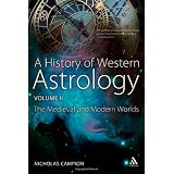History of Western Astrology: The Medieval and Modern Worlds (Volume II)