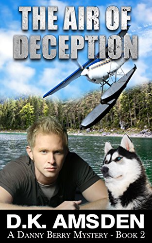 The Air of Deception (Danny Berry Mystery Series Book 2)