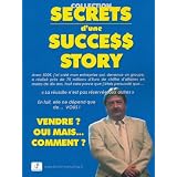 SECRETS d'une SUCCESS STORYpar Andr� Combe