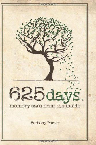 625 days memory care from the inside volume 2