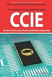  : CCIE Cisco Certified Internetwork Engineer Certification Exam Preparation Course in a Book for Passing the CCIE Exam - The How To Pass on Your First Try Certification Study Guide