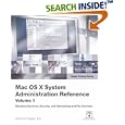 Apple Training Series: Mac OS X System Administration Reference,... by Schoun P. Regan