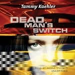 Dead Man’s Switch: The Kate Reilly Mysteries, Book 1 | Tammy Kaehler