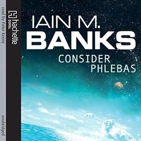 Consider Phlebas: Culture Series, Book 1 (Unabridged)
