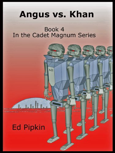 Angus vs. Khan (Cadet Magnum Book 4)