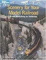 Scenery for Your Model Railroad (Illustrated) (Paperback)