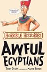 Awful Egyptians (Horrible Histories)