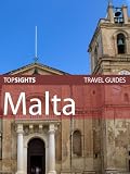 Top Sights Travel Guide: Malta (Top Sights Travel Guides)