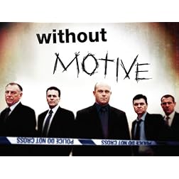 Without Motive Season 1