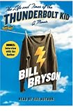 The Life and Times of the Thunderbolt Kid: A Memoir