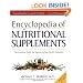 Encyclopedia of Nutritional Supplements: The Essential Guide for Improving Your Health Naturally