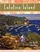 Books : Catalina Island 2008 Vacation Planner: Relax, You're on Island Time