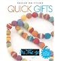 Quick Gifts ("Vogue Knitting" on the Go)