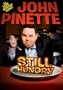 John Pinette: Still Hungry