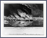 Historic Print (S): Great fire at St. Louis, Mo.: thursday night May 17th