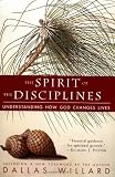 The Spirit of the Disciplines