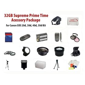 32GB Supreme Prime Time Acessory Package For The Canon EOS 20d 30d 40d 50d Kit Includes 32Gb High Speed Memory Card, 2 Extended Life Batteries, Rapid AC/DC Charger, Digital Flash, 0.5x Wide Angle Lens, 2X Telephoto Lens, Filter Kit, 4 Piece Close Up Lens Kit, Flower Lens Hood, Deluxe Carrying Case, 