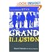The Grand Illusion: Love, Lies, and My Life with Styx