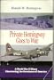 Private Hemingway Goes to War: A World War II Diary of a Private