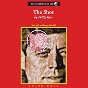 The Shot | [Philip Kerr]