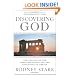 Discovering God: The Origins of the Great Religions and the Evolution of Belief