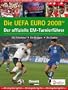 Die UEFA EURO 2008. Der offizielle EM Turnierf�hrer