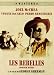 Les rebelles [Edizione: Francia]