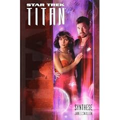 Star Trek - Titan 06: Synthese
