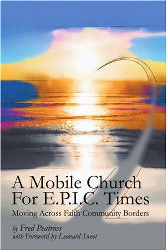 A Mobile Church For E.P.I.C. Times: Moving Across Faith Community Borders under Stewardship in The Books Store