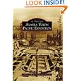Alaska Yukon Pacific Exposition (WA) (Images of America) by Shauna O'Reilly and Brennan O'Reilly