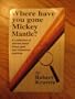 Where have you gone, Mickey Mantle?