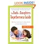 The Dads & Daughters Togetherness Guide: 54 Fun Activities to Help Build a Great Relationship