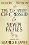 The Testament of Cresseid & Seven Fables: Translated by Seamus Heaney