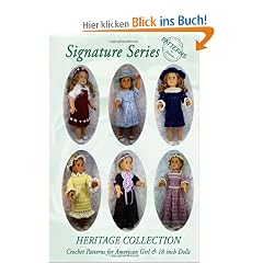Signature Series HERITAGE COLLECTION: Crochet Patterns for 18 Inch All American Girl Dolls B&W