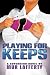 Playing For Keeps