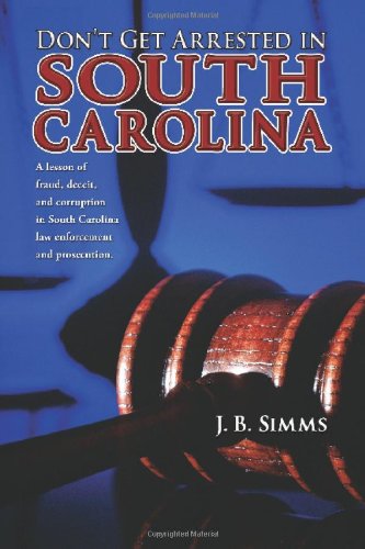 Don't Get Arrested in South Carolina