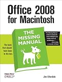 Office 2008 for Macintosh: The Missing Manual