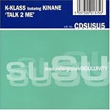 K-Klass - Talk to Me