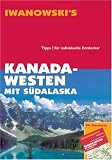 Kanada / Westen mit S&uuml;dalaska - Reise-Handbuch - Karl-Wilhelm Berger