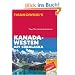 Kanada / Westen mit S�dalaska. Reise-Handbuch