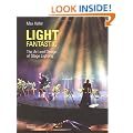 Light Fantastic: The Art and Design of Stage Lighting (Photography)