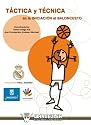 Tactica Y Tecnica En La Iniciacion Al Baloncesto (Spanish Edition)