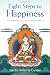 Eight Steps to Happiness: The Buddhist Way of Loving Kindness
