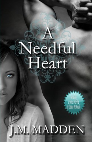 A Needful Heart
